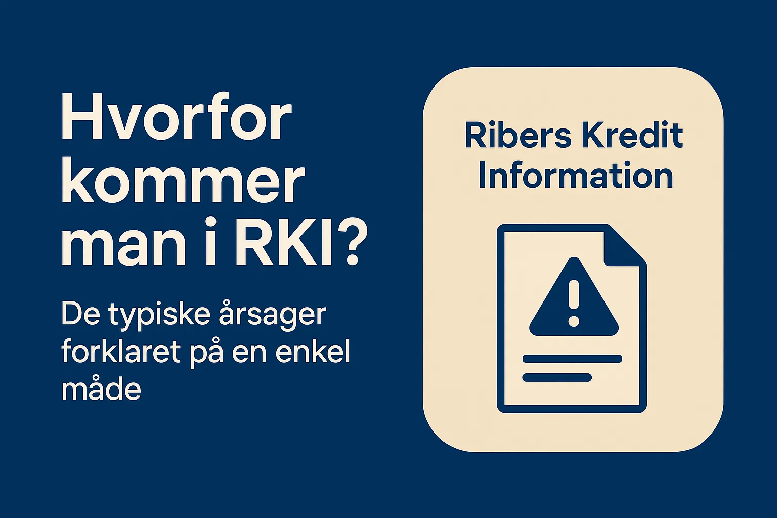 Dansk infografik i flat design, der forklarer hvorfor man kommer i RKI