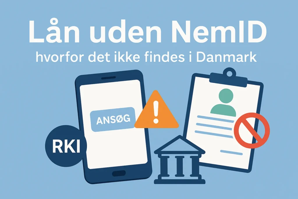 Infografik der forklarer hvorfor lån uden NemID eller MitID ikke er muligt i Danmark