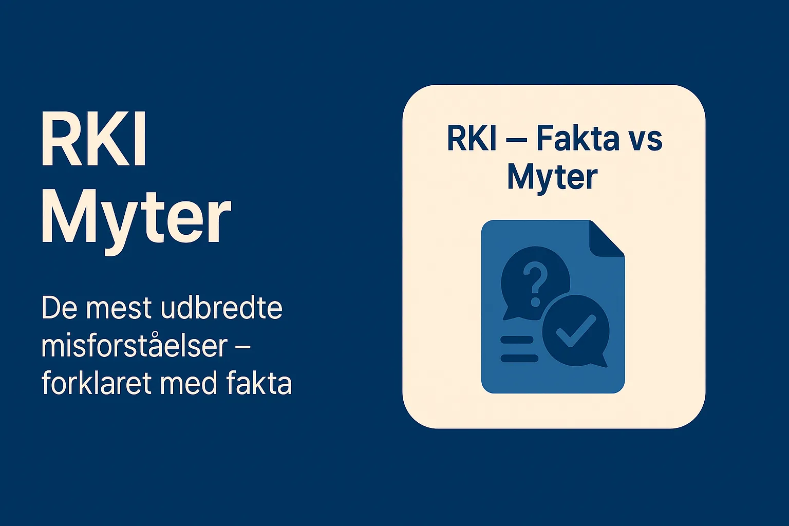 Dansk infografik i flat design, der viser de mest udbredte myter om RKI i Danmark
